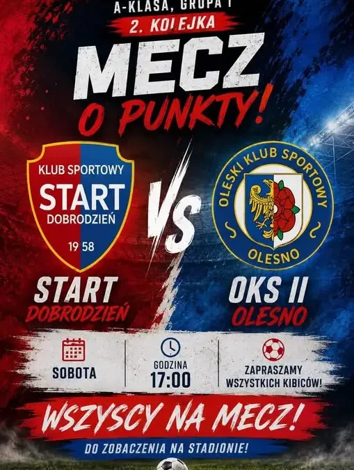 Start Dobrodzień rozpoczyna sezon u siebie. Rywalem rezerwy OKS Olesno