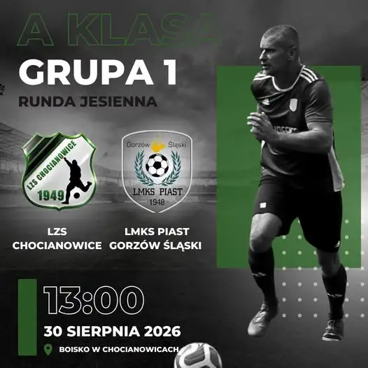 LZS Chocianowice kontra LMKS Piast Gorzów Śląski – zapowiedź meczu