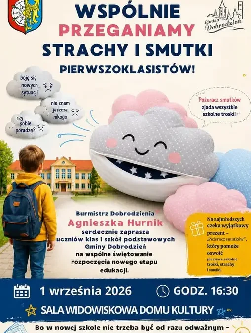 Burmistrz Dobrodzienia zaprasza pierwszoklasistów na wyjątkowe spotkanie
