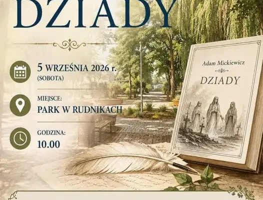 Narodowe Czytanie „Dziadów” w Rudnikach – spotkanie w parku już w sobotę