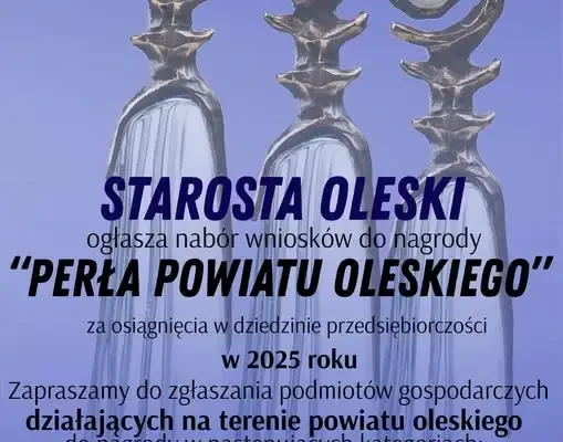 Ruszył nabór do nagrody „Perła Powiatu Oleskiego” za osiągnięcia w przedsiębiorczości