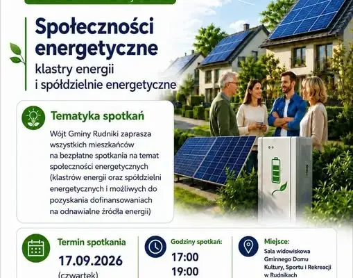 Spotkanie o OZE i społecznościach energetycznych w Rudnikach – 17 września