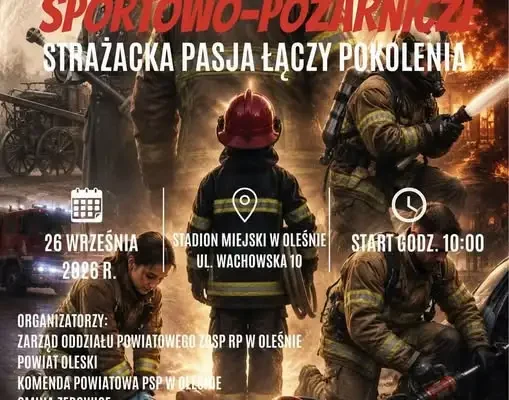 Powiatowe Zawody Sportowo-Pożarnicze w Oleśnie – 26 września 2026