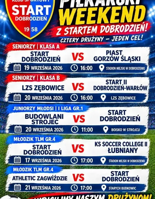 Piłkarski weekend w Dobrodzieniu – cztery drużyny Startu w akcji