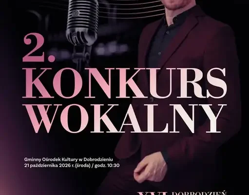 II Konkurs Wokalny „Dobrodzień Classic Festival” – zgłoszenia trwają