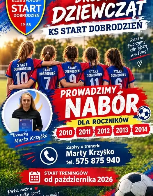 Start Dobrodzień zaprasza dziewczynki na treningi piłki nożnej