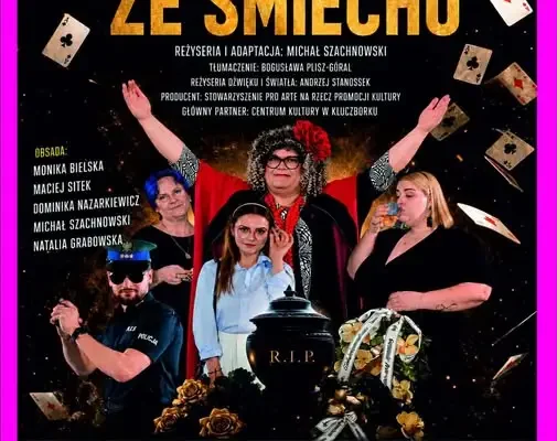 Spektakl „Umrzeć ze śmiechu” w Praszce – bilety w kasie Domu Kultury w niedzielę 18.10