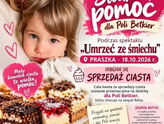 Słodka pomoc dla Poli – ciasta i śmiech w Praszce